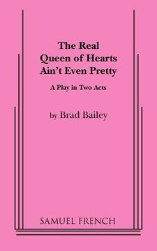 portada the real queen of hearts ain't even pretty (in English)