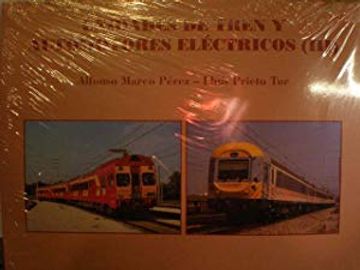 Libro Unidades De Tren Y Automotores Eléctricos (III) Electrotrenes ...