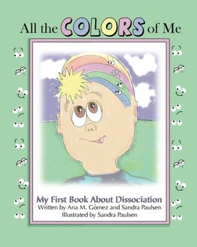 portada All the colors of me: My first book about dissociation (in English)