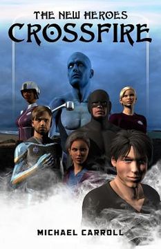 portada The New Heroes: Crossfire