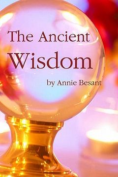 portada the ancient wisdom (en Inglés)