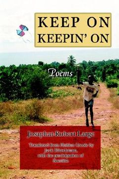 portada keep on keepin' on: poems (en Inglés)