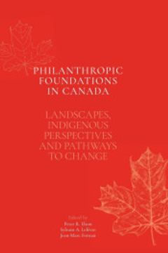 portada Philanthropic Foundations in Canada: Landscapes, Indigenous Perspectives and Pathways to Change (en Inglés)