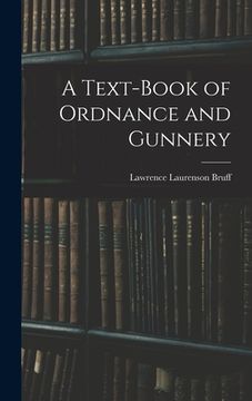 portada A Text-Book of Ordnance and Gunnery (in English)