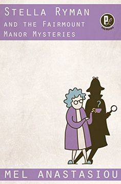 portada Stella Ryman and the Fairmount Manor Mysteries (The Fairmount Mysteries)