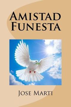 portada Amistad Funesta (in Spanish)