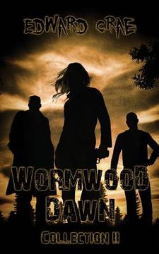 portada Wormwood Dawn: Collection II (en Inglés)