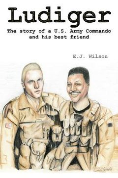 portada Ludiger: The Story of a U.S. Army Commando and His Best Friend (en Inglés)