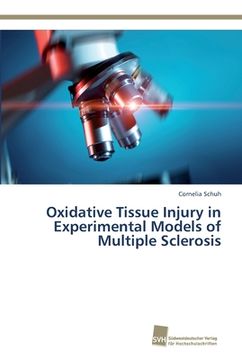 portada Oxidative Tissue Injury in Experimental Models of Multiple Sclerosis (in English)