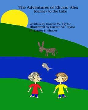 portada The Adventures of Eli and Alex: Journey to the Lake: Volume 1