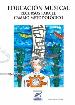 portada Educación Musical: Recursos Para el Cambio Metodológico (in Spanish)
