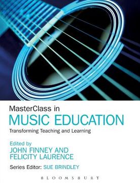portada masterclass in music education: transforming teaching and learning (en Inglés)