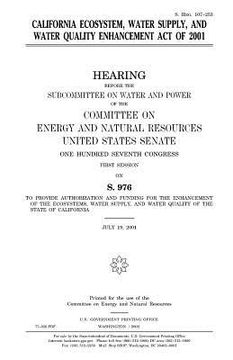 portada California Ecosystem, Water Supply, and Water Quality Enhancement Act of 2001 (in English)