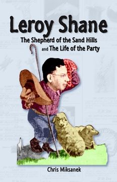 portada Leroy Shane: The Shepherd of the Sand Hills and The Life of the Party (en Inglés)