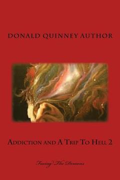 portada Addiction and a Trip to Hell 2: Facing the Demons (en Tagalo)
