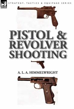 portada Pistol and Revolver Shooting (en Inglés)