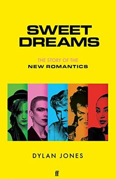 portada Sweet Dreams: The Story of the new Romantics (en Inglés)