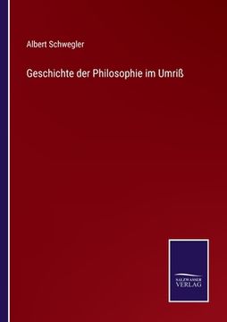 portada Geschichte der Philosophie im Umriß (en Alemán)