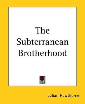 portada the subterranean brotherhood (in English)