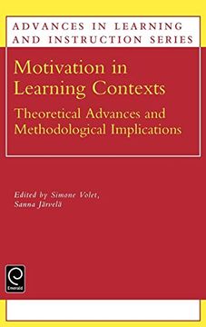 portada Motivation in Learning Contexts: Theoretical Advances and Methodological Implications (Advances in Learning and Instruction) (Advances in Learning and Instruction Series) (en Inglés)