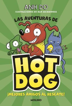 portada Las Aventuras de Hotdog! 1 - Mejores Amigos al Rescate