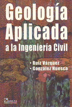 libro geología aplicada a la ingeniería civil de ruiz vázquez gonzález