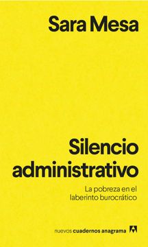 portada Silencio Administrativo. La Pobreza en el Laberinto Burocratico (in Spanish)