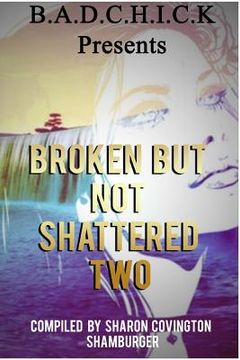 portada Broken But Not Shattered Two (en Inglés)