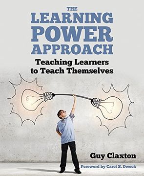portada The Learning Power Approach: Teaching Learners to Teach Themselves (en Inglés)