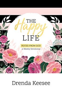 portada The Happy Life: Notes From god (en Inglés)