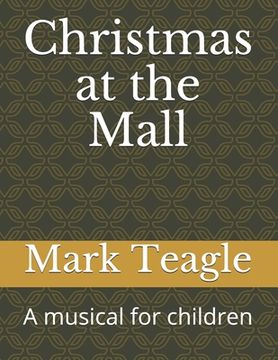 portada Christmas at the Mall: A musical for children (en Inglés)