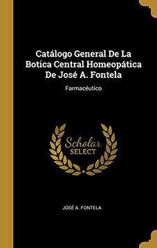 portada Catálogo General de la Botica Central Homeopática de José a. Fontela: Farmacéutico
