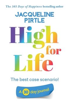 portada High for Life - The best case scenario: A 30 day journal (en Inglés)