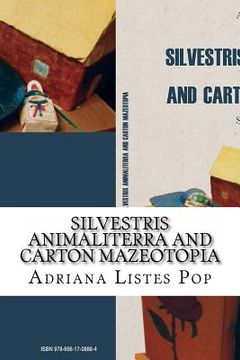 portada Silvestris Animaliterra and Carton Mazeotopia: Short Stories (en Inglés)