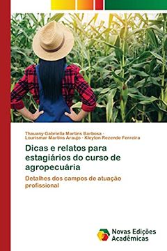 portada Dicas e Relatos Para Estagiários do Curso de Agropecuária: Detalhes dos Campos de Atuação Profissional (en Portugués)