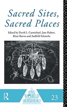 portada Sacred Sites, Sacred Places (One World Archaeology) (en Inglés)