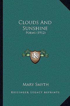 portada clouds and sunshine: poems (1912) (en Inglés)