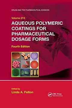 portada Aqueous Polymeric Coatings for Pharmaceutical Dosage Forms (Drugs and the Pharmaceutical Sciences) (en Inglés)