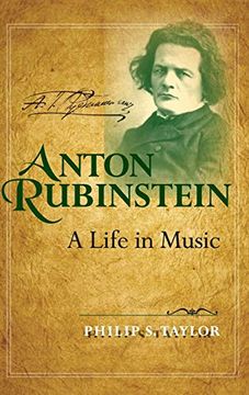 portada Anton Rubinstein: A Life in Music (Russian Music Studies) (in English)