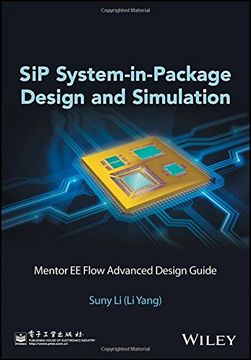 portada Sip System-In-Package Design and Simulation: Mentor Ee Flow Advanced Design Guide