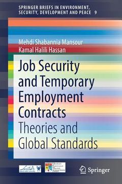 portada Job Security and Temporary Employment Contracts: Theories and Global Standards (en Inglés)