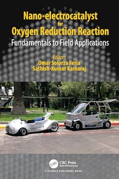 portada Nano-Electrocatalyst for Oxygen Reduction Reaction: Fundamentals to Field Applications (en Inglés)