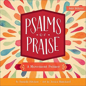 portada Psalms of Praise: A Movement Primer (Baby Believer) (en Inglés)