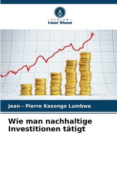 portada Wie man nachhaltige Investitionen tätigt (in German)