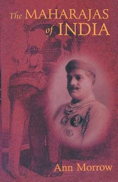 portada The Maharajas of India (en Inglés)