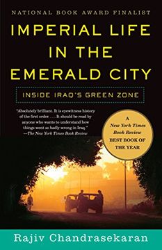 portada Imperial Life in the Emerald City: Inside Iraq's Green Zone (Vintage) (en Inglés)