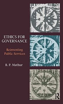 portada Ethics for Governance: Reinventing Public Services (en Inglés)