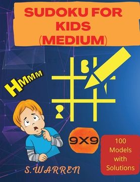 portada Sudoku For Kids: Sudoku Puzzles For Kids Medium Levels (en Inglés)