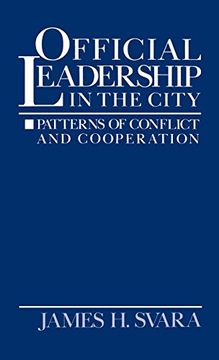 portada Official Leadership in the City: Patterns of Conflict and Cooperation (in English)