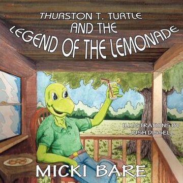 portada thurston t. turtle and the legend of the lemonade (in English)